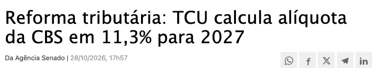 Manchete do Senado Notícias sobre a CBS de 11,3% em 2027